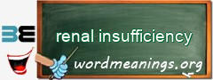 WordMeaning blackboard for renal insufficiency